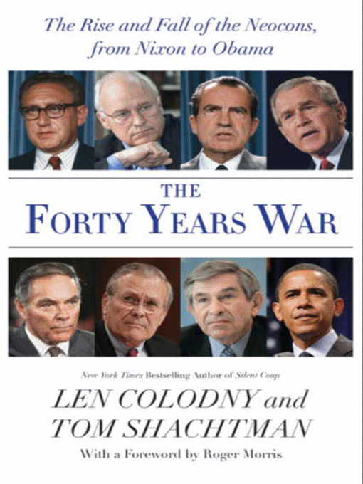 Title details for The Forty Years War by Len Colodny - Available
